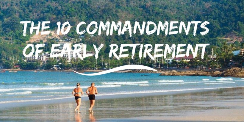 The ten commandments of early retirement