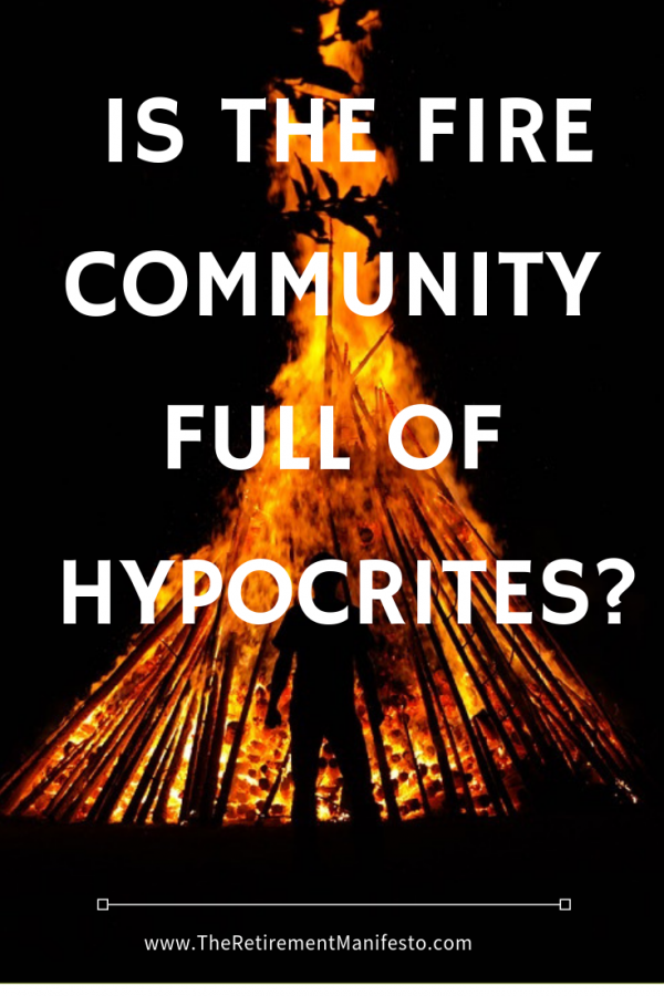 FIRE Community hypocrites