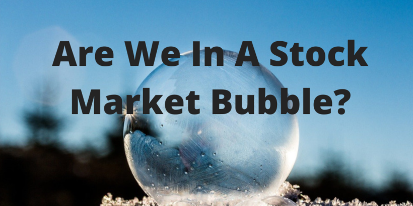are we in a stock market bubble title