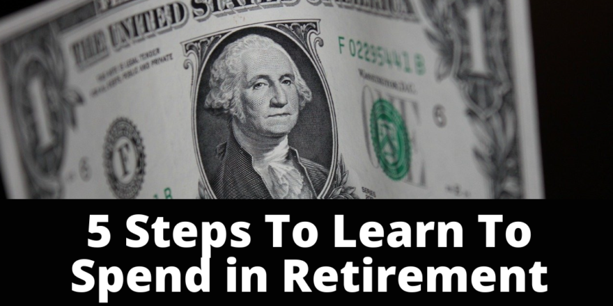 learn to spend in retirement banner