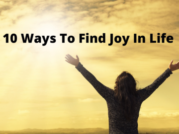ways to find joy in life